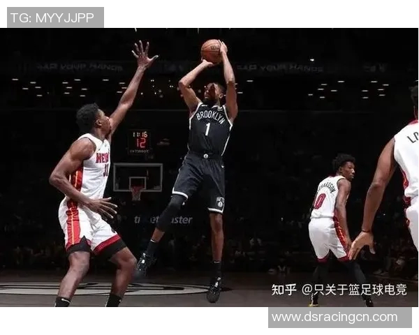 热火与篮网常规赛对决精彩回顾与赛季展望分析